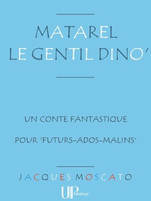 cover image of Matarel le gentil Dino'